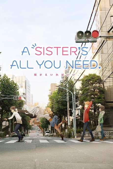 A Sister’s All You Need